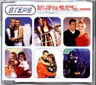 Steps - Say You'll Be Mine CD 1